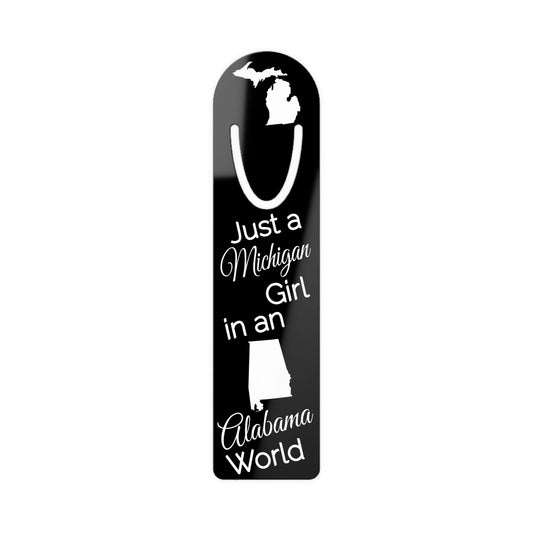 Just a Michigan Girl in an Alabama World Bookmark