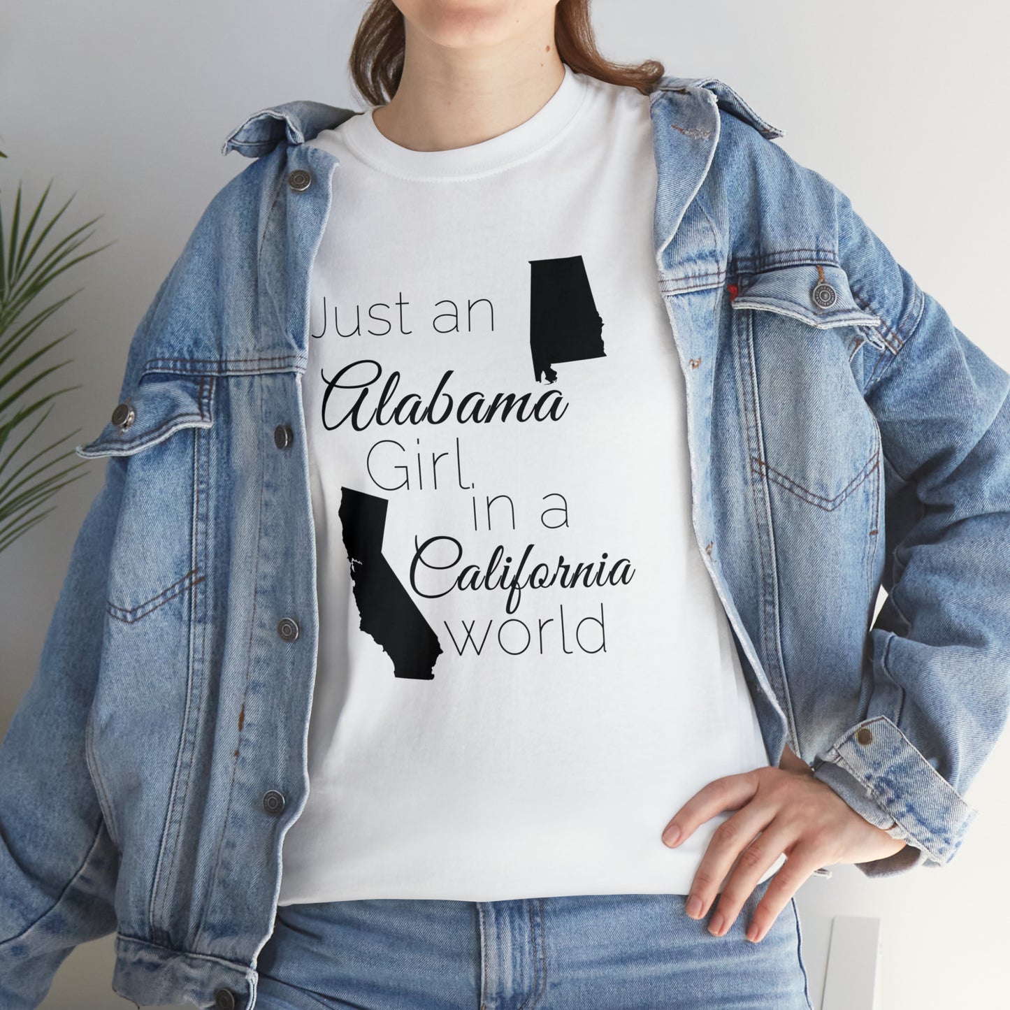 Just an Alabama Girl in a California World Unisex Heavy Cotton Tee
