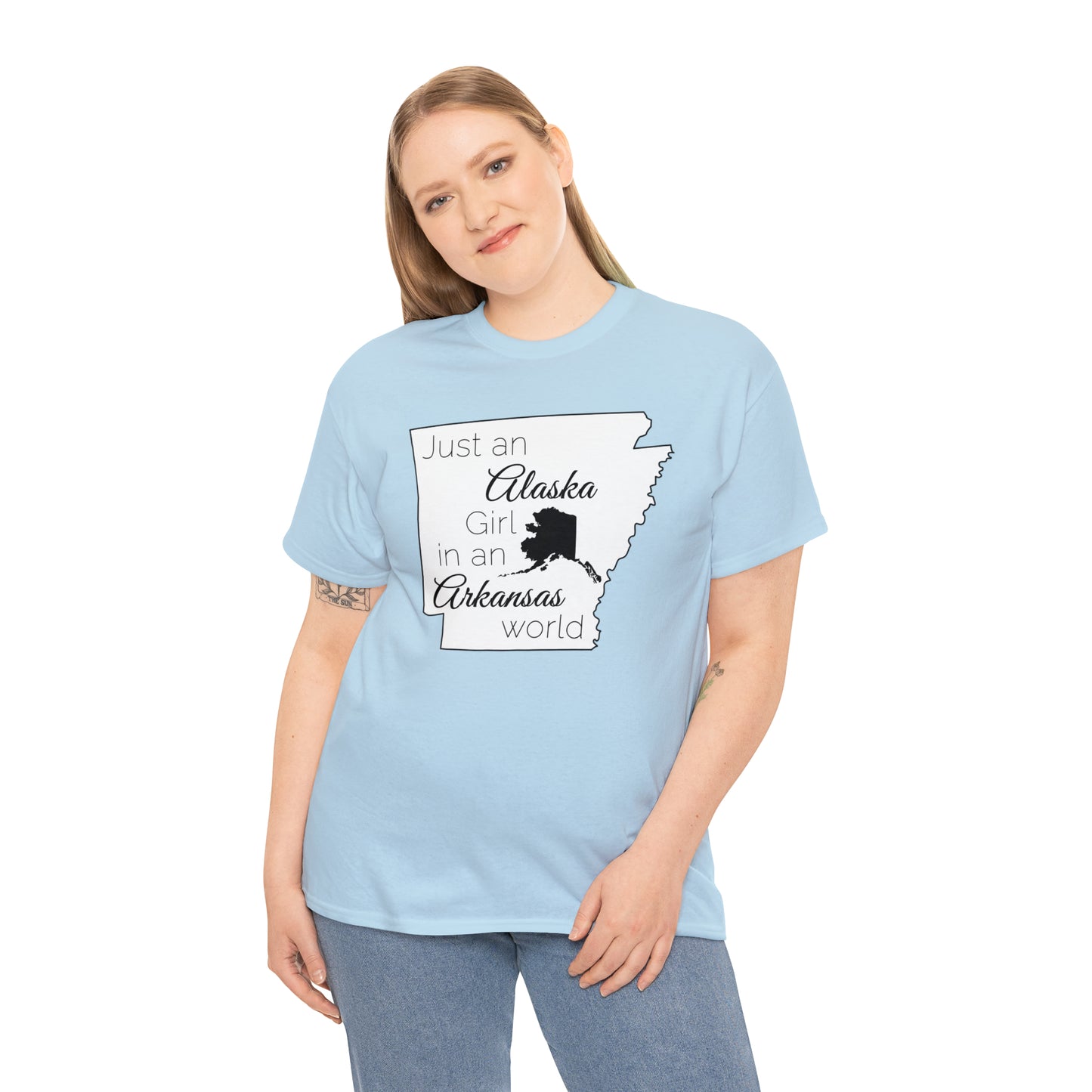 Just an Alaska Girl in an Arkansas World Unisex Heavy Cotton Tee