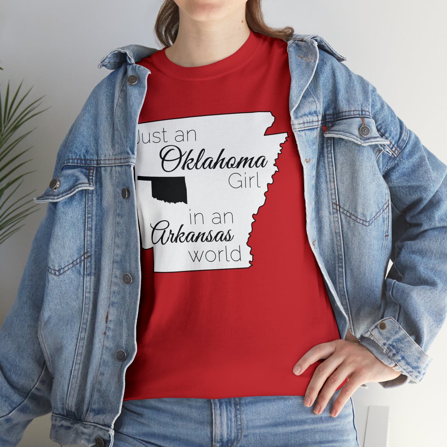 Just an Oklahoma Girl in an Arkansas World Unisex Heavy Cotton Tee