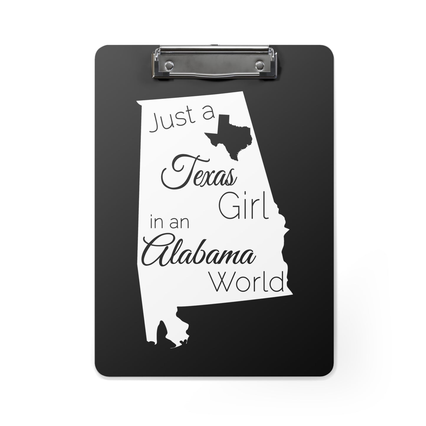 Just a Texas Girl in an Alabama World Clipboard