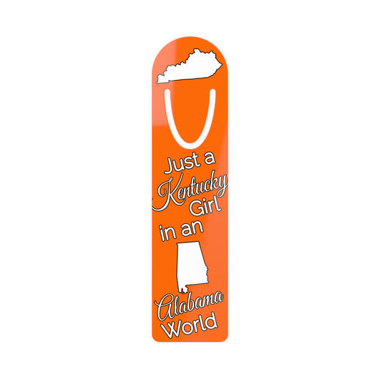 Just a Kentucky Girl in an Alabama World Bookmark