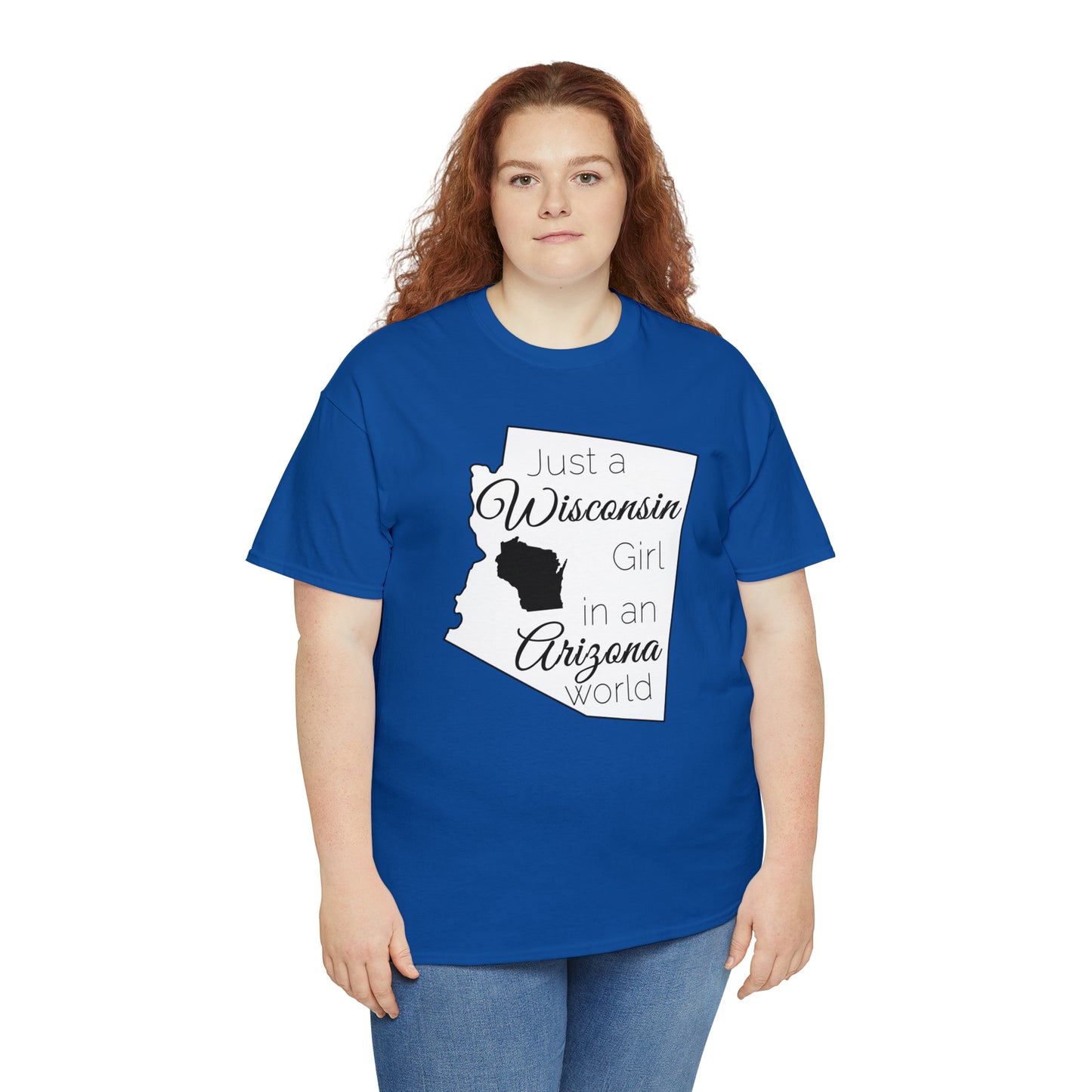 Just a Wisconsin Girl in an Arizona World Unisex Heavy Cotton Tee