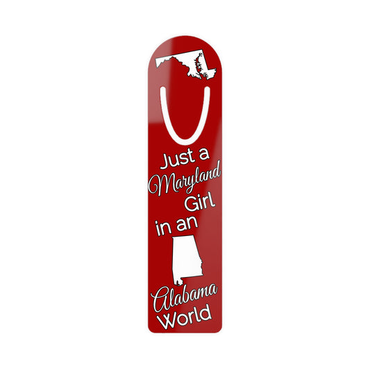 Just a Maryland Girl in an Alabama World Bookmark