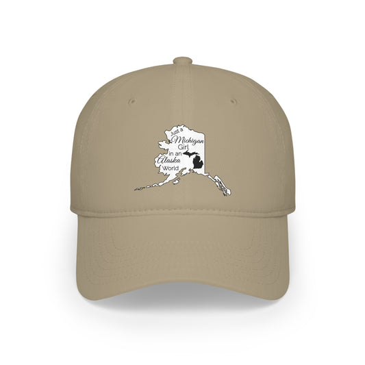 Just a Michigan Girl in an Alaska World Low Profile Baseball Cap