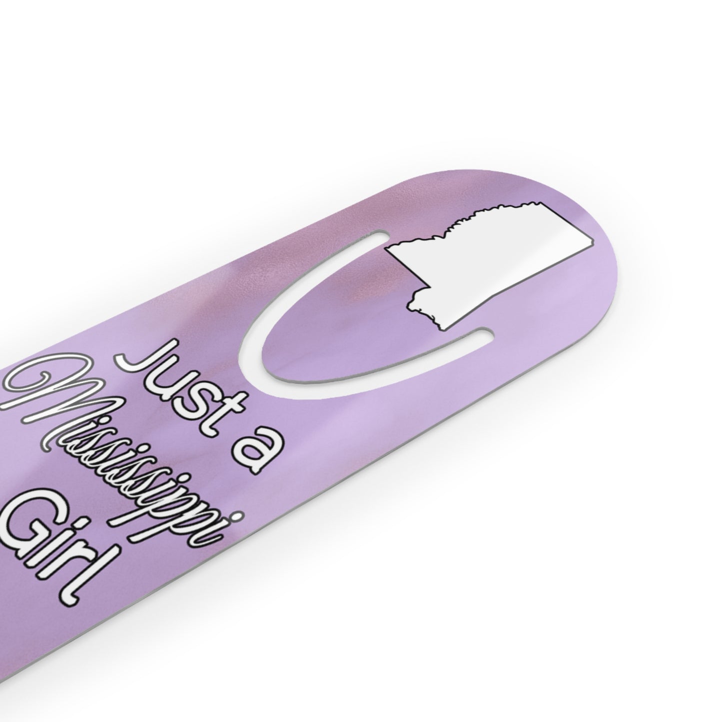 Just a Mississippi Girl in an Alabama World Bookmark