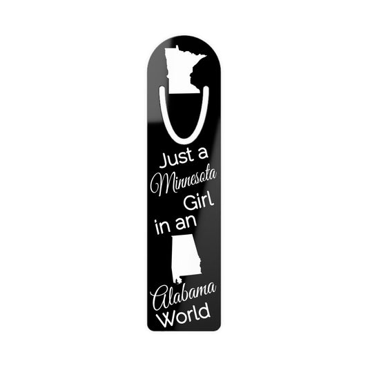 Just a Minnesota Girl in an Alabama World Bookmark