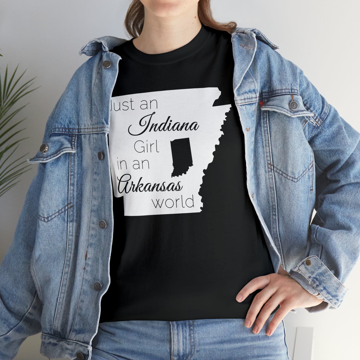 Just an Indiana Girl in an Arkansas World Unisex Heavy Cotton Tee