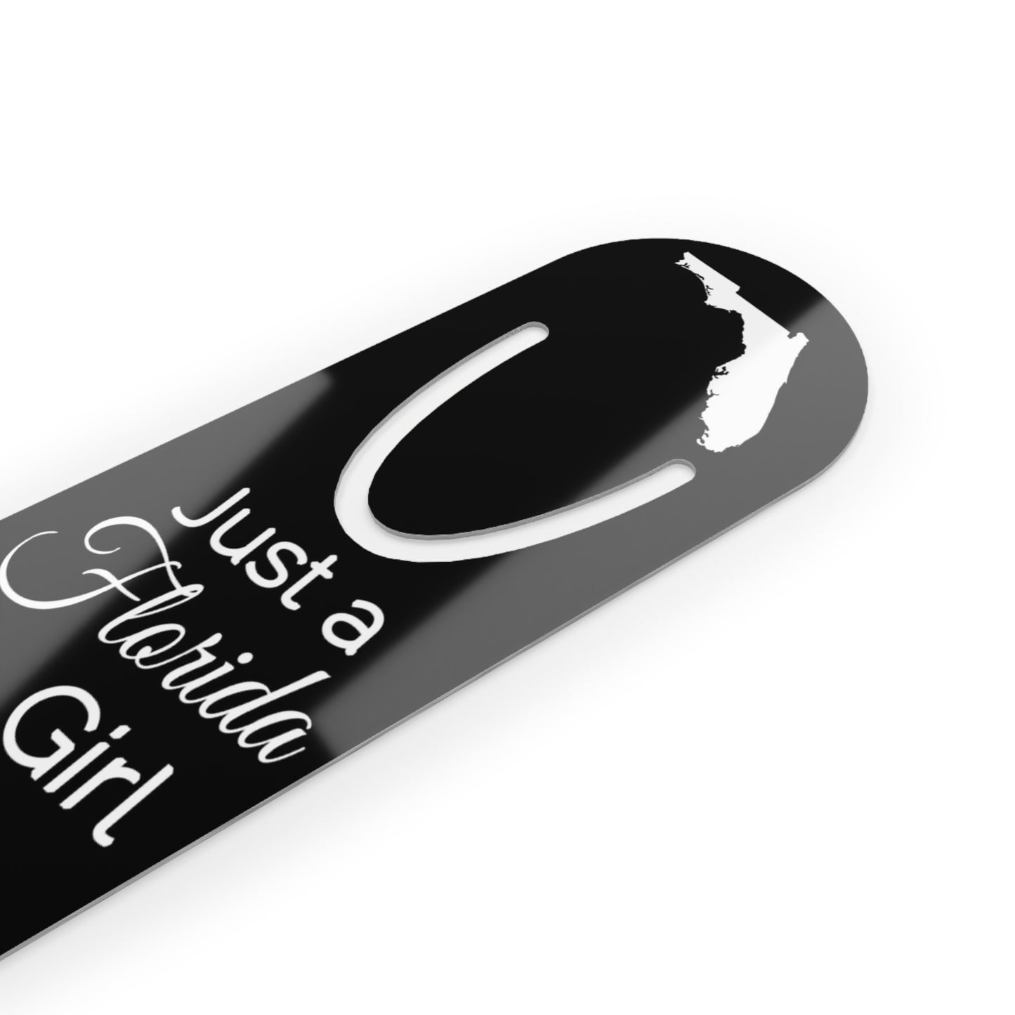 Just a Florida Girl in an Alabama World Bookmark