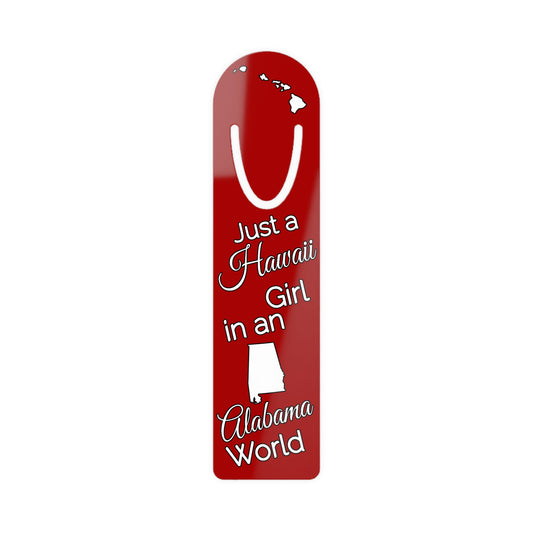 Just a Hawaii Girl in an Alabama World Bookmark