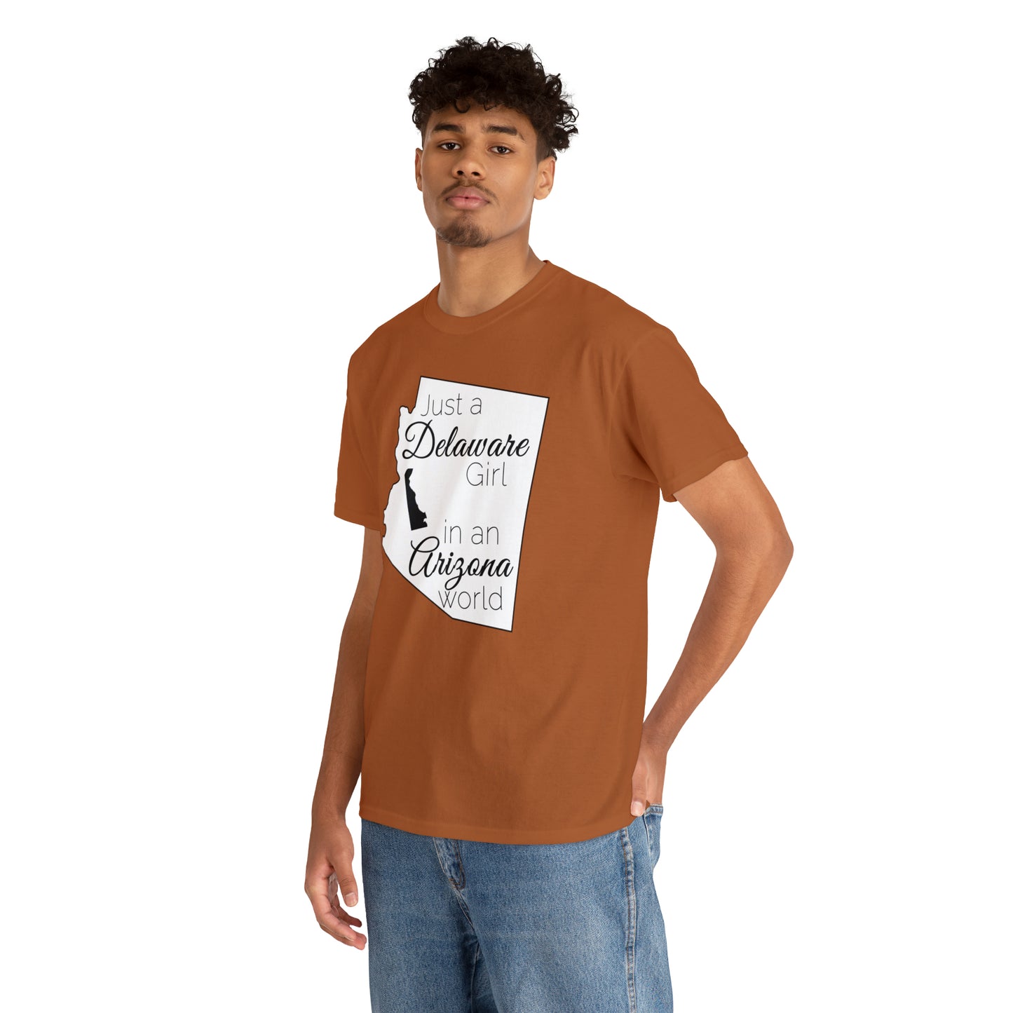 Just a Delaware Girl in an Arizona World Unisex Heavy Cotton Tee