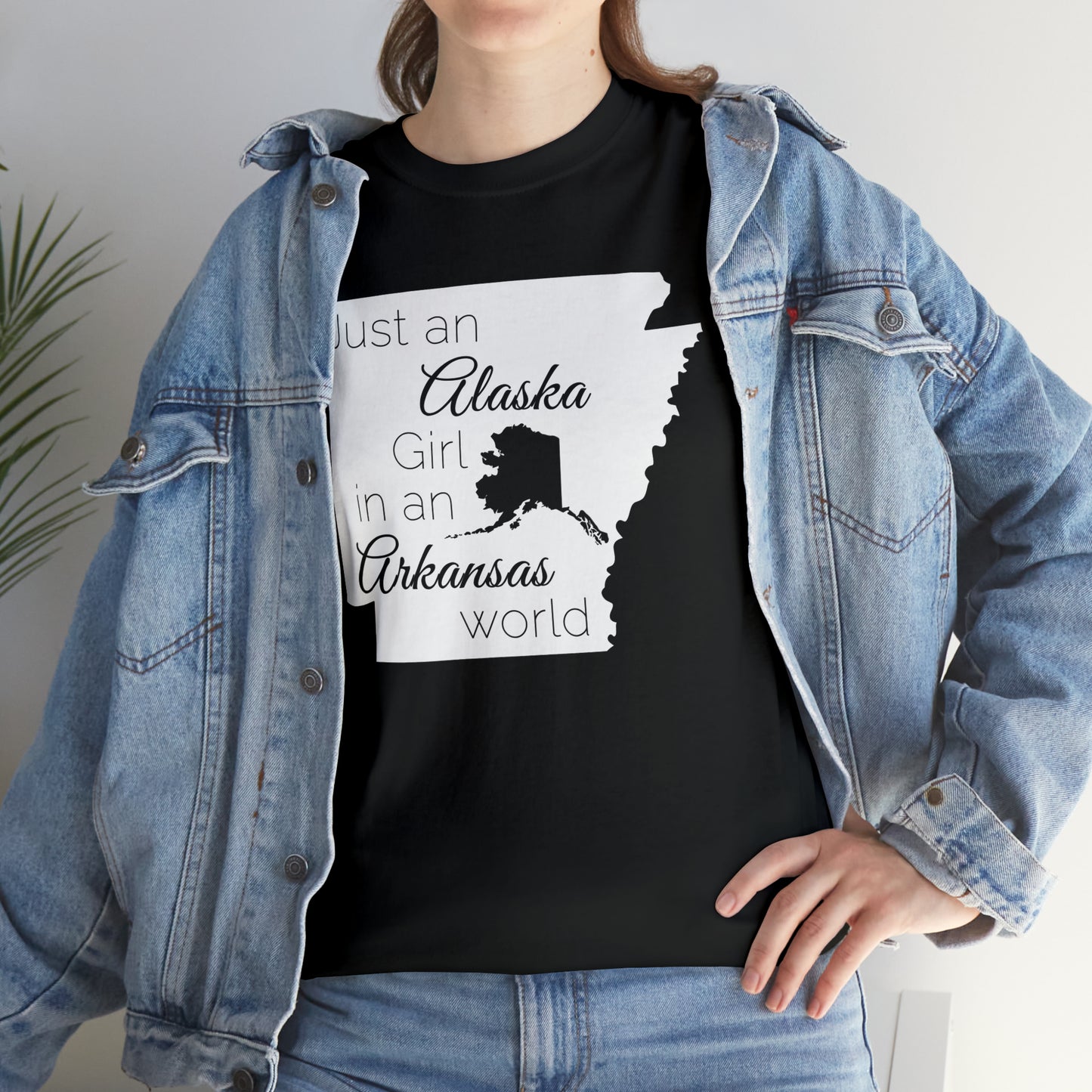 Just an Alaska Girl in an Arkansas World Unisex Heavy Cotton Tee