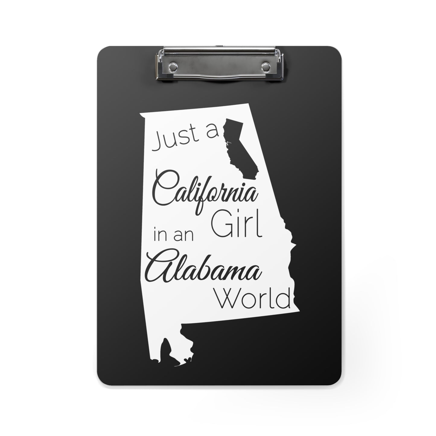 Just a California Girl in an Alabama World Clipboard