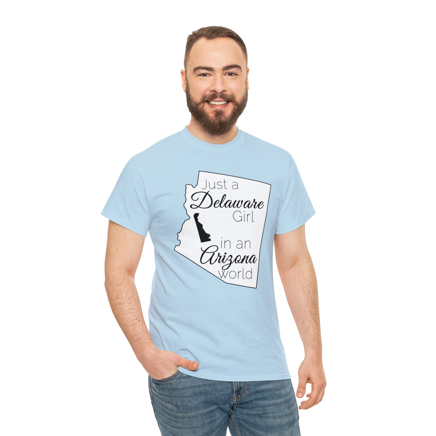 Just a Delaware Girl in an Arizona World Unisex Heavy Cotton Tee