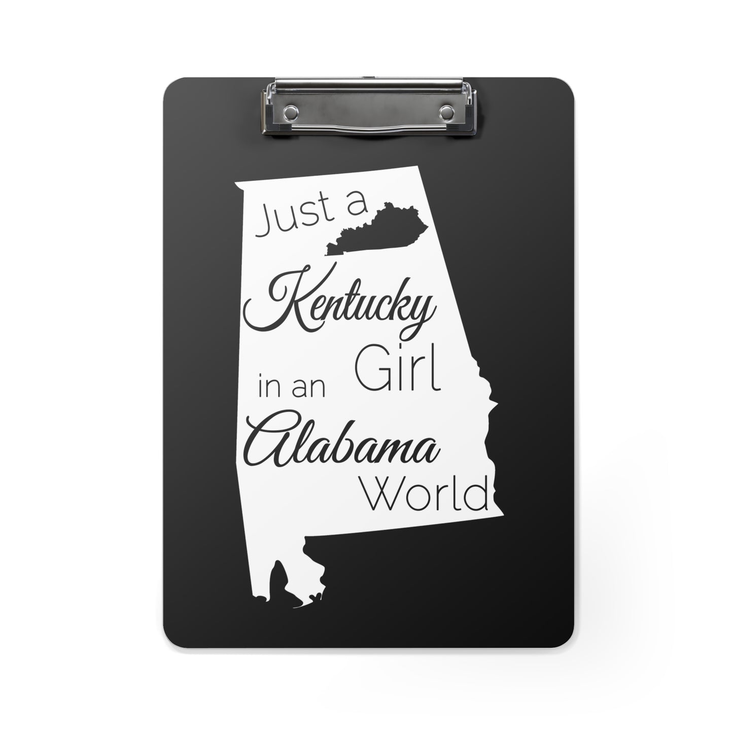 Just a Kentucky Girl in an Alabama World Clipboard