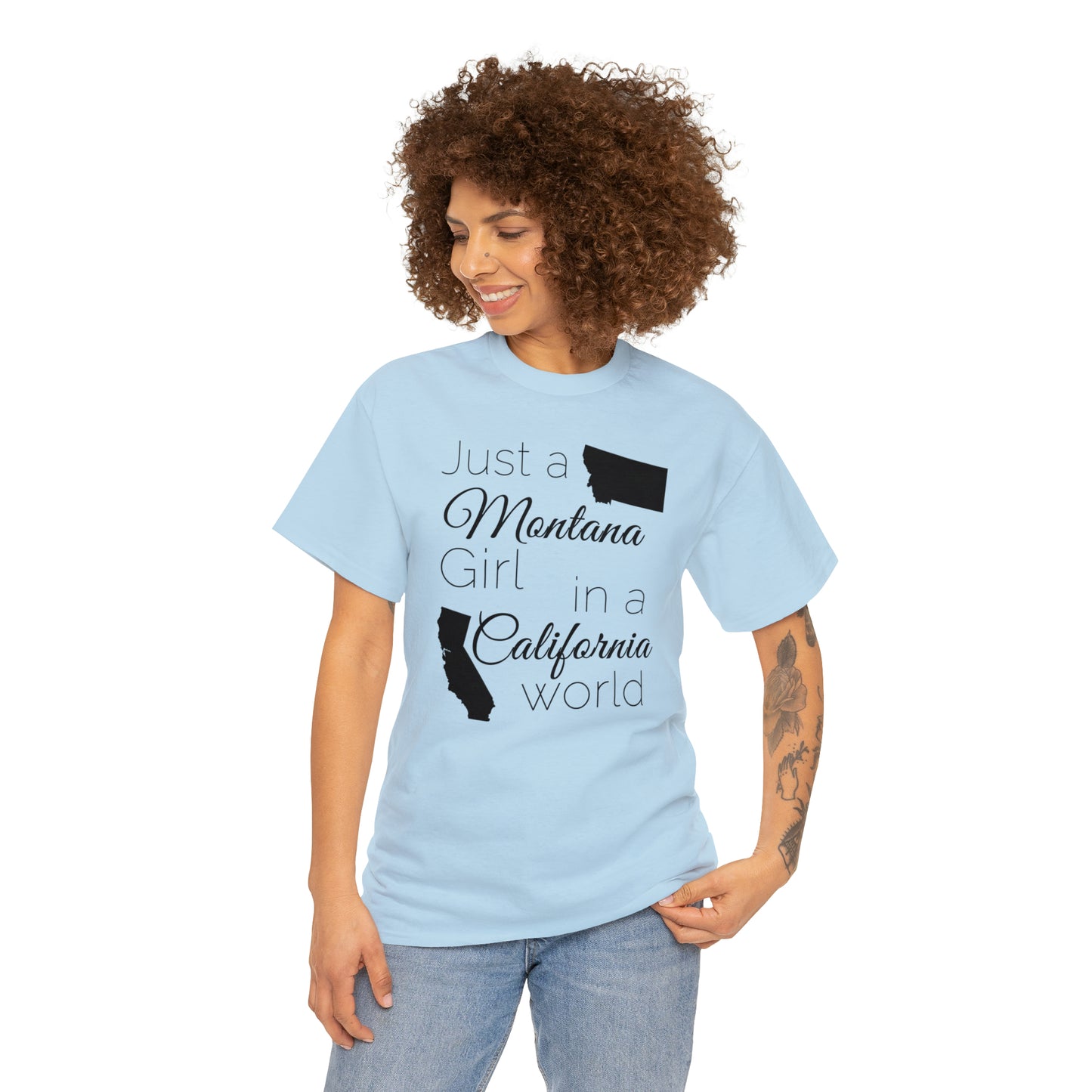 Just a Montana Girl in a California World Unisex Heavy Cotton Tee