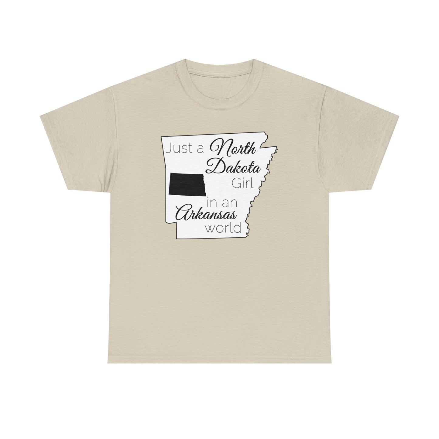 Just a North Dakota Girl in an Arkansas World Unisex Heavy Cotton Tee