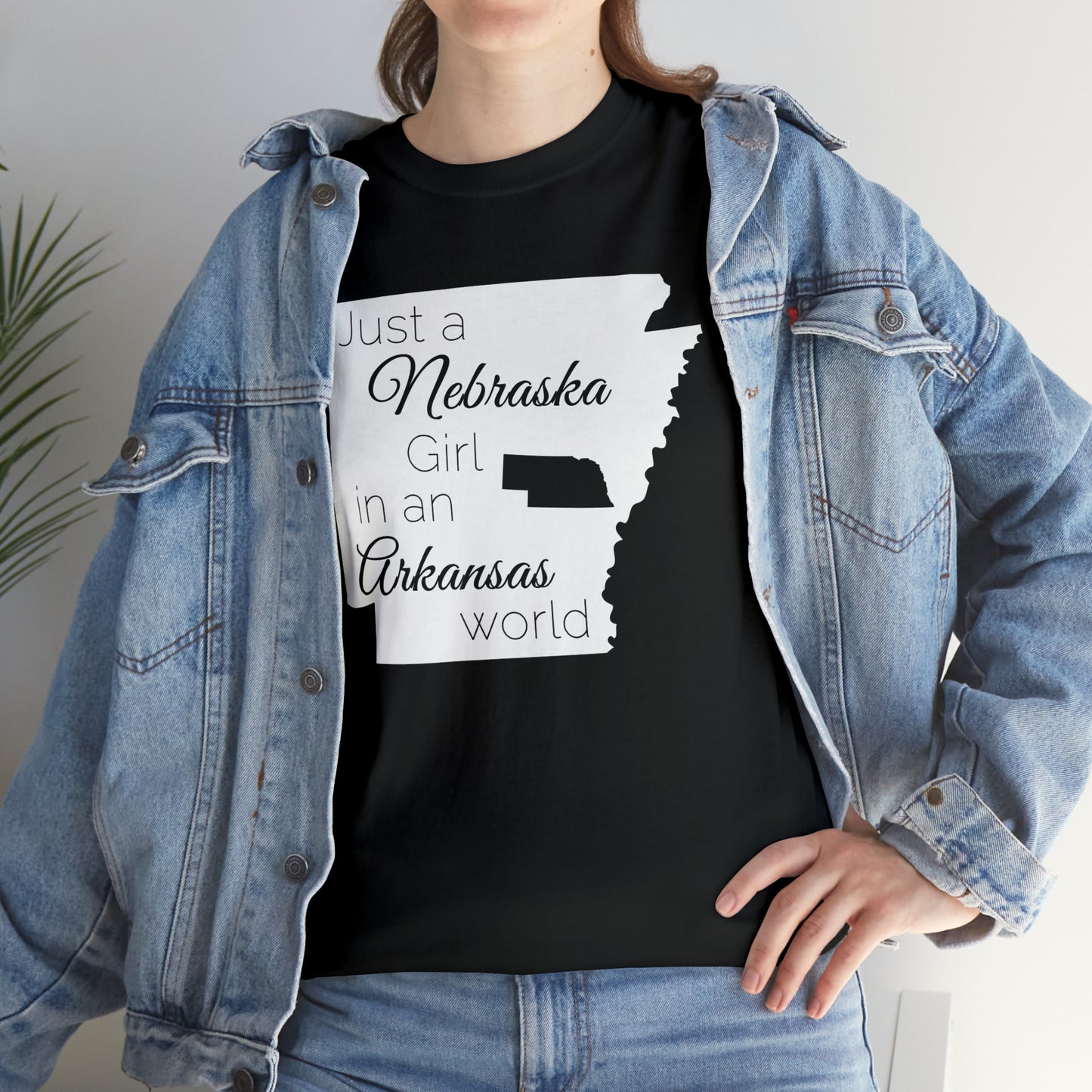 Just a Nebraska Girl in an Arkansas World Unisex Heavy Cotton Tee