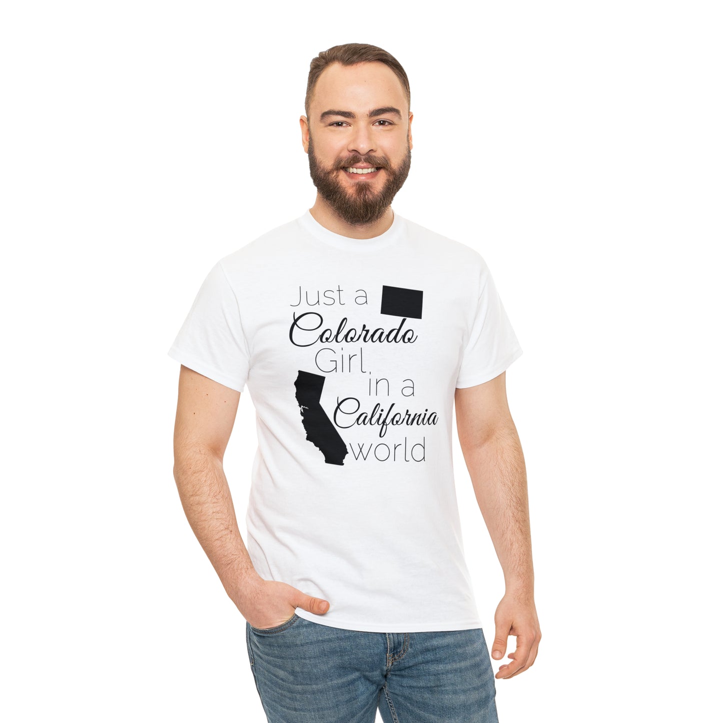 Just a Colorado Girl in a California World Unisex Heavy Cotton Tee