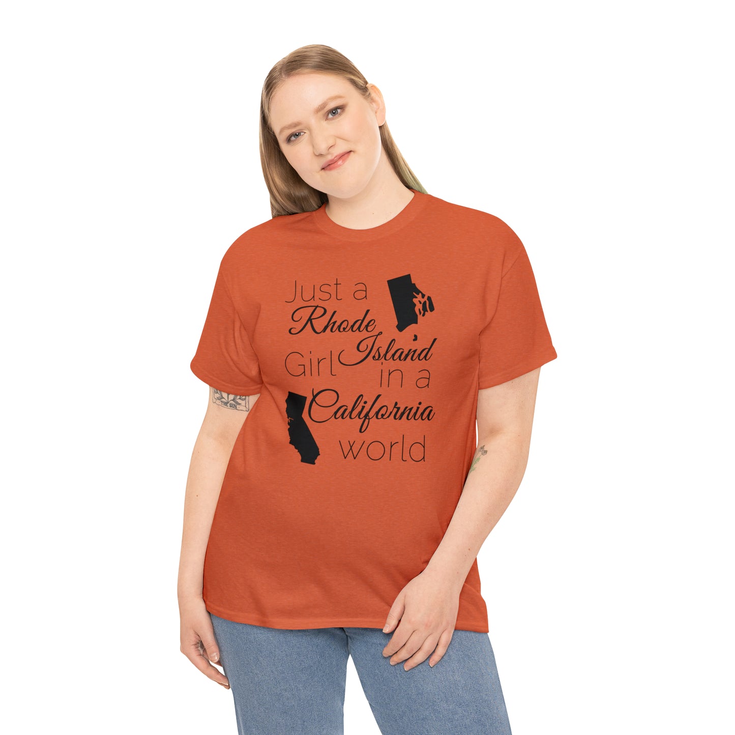 Just a Rhode Island Girl in a California World Unisex Heavy Cotton Tee