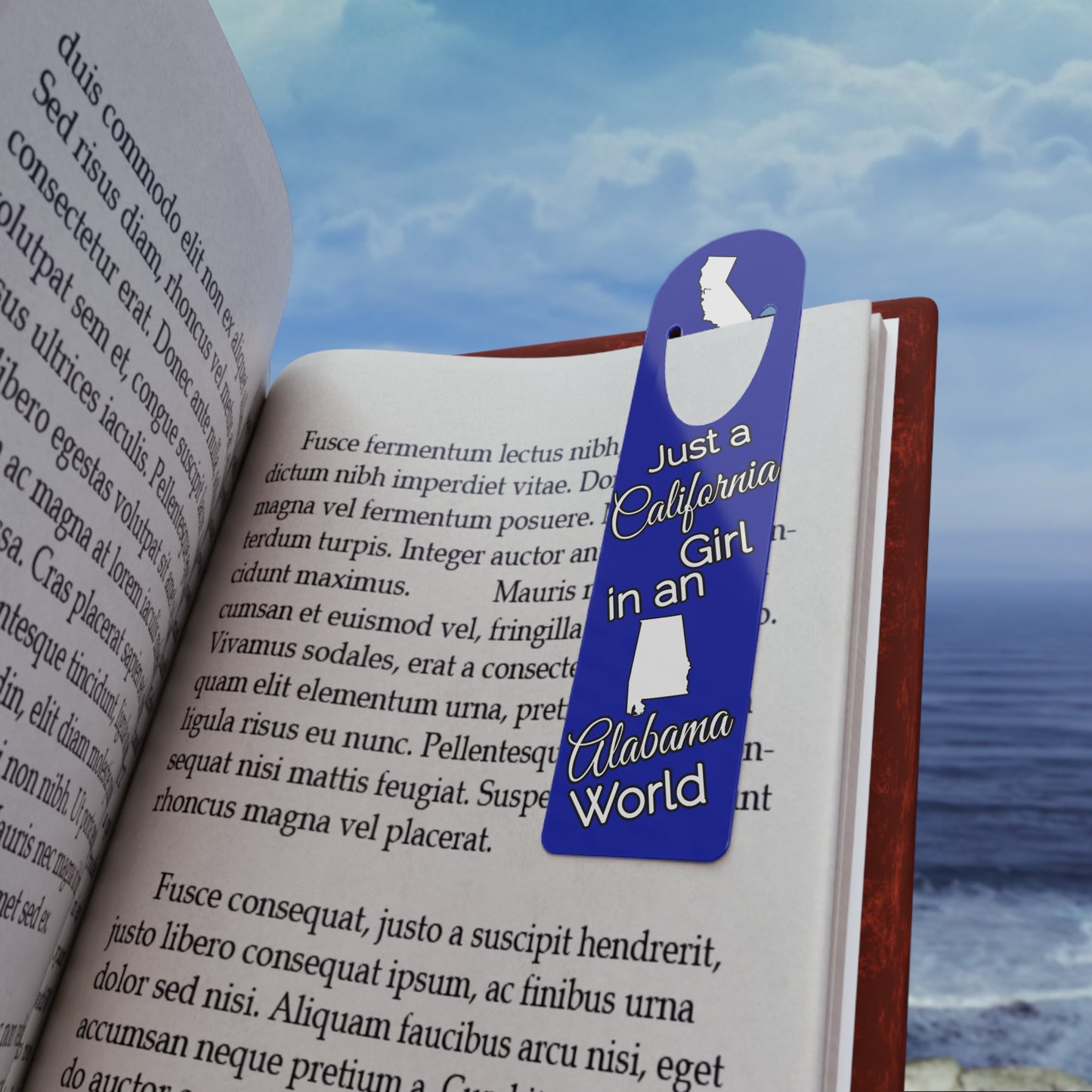 Just a California Girl in an Alabama World Bookmark