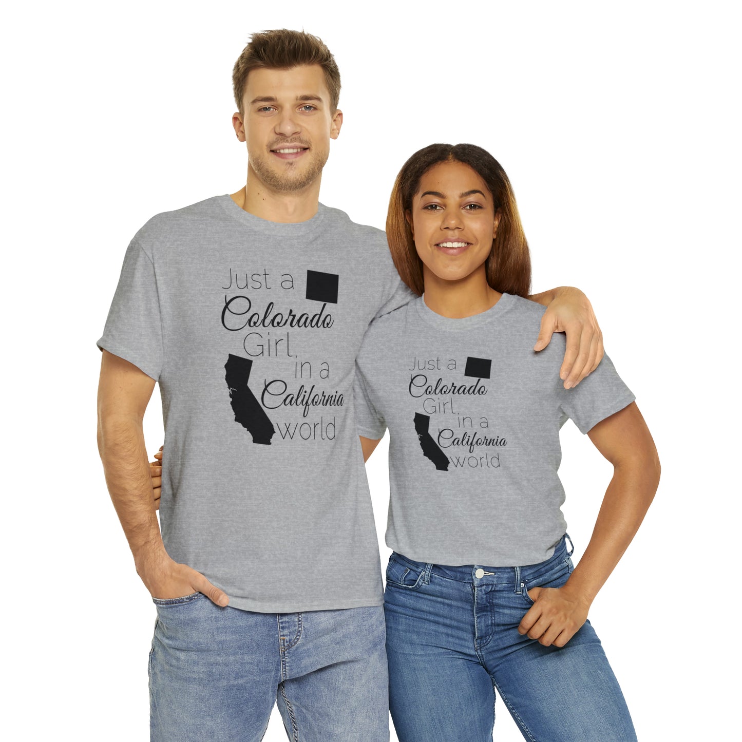 Just a Colorado Girl in a California World Unisex Heavy Cotton Tee