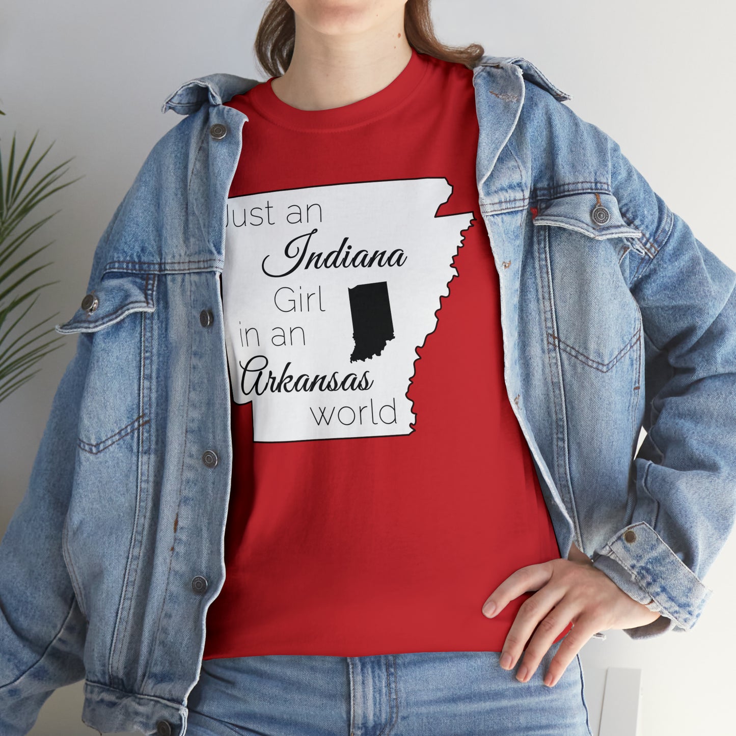 Just an Indiana Girl in an Arkansas World Unisex Heavy Cotton Tee