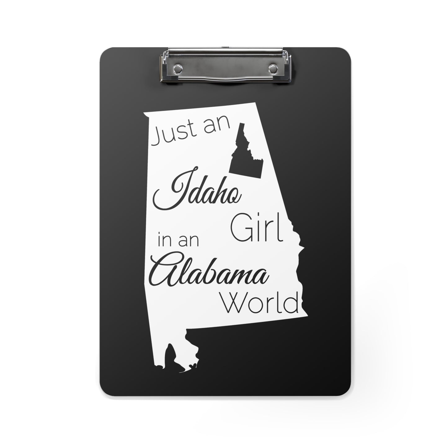 Just an Idaho Girl in an Alabama World Clipboard