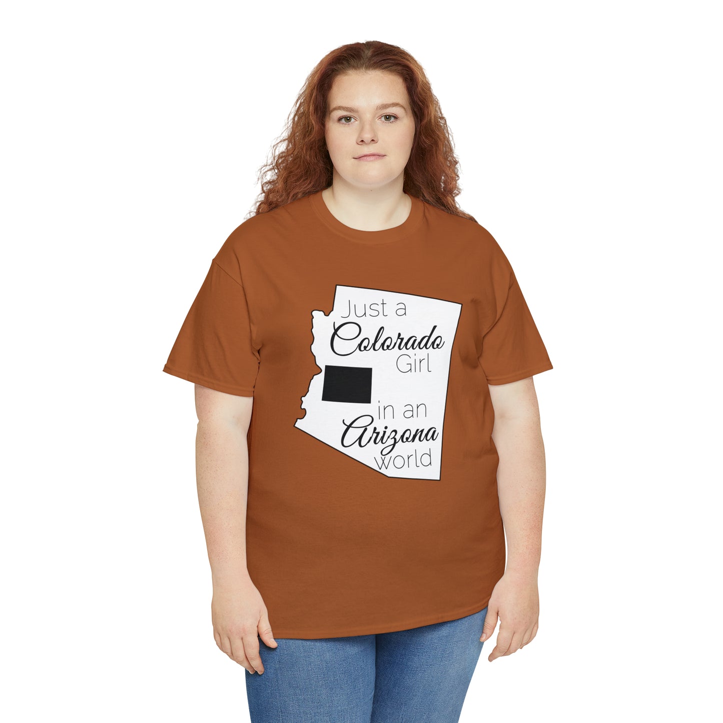 Just a Colorado Girl in an Arizona World Unisex Heavy Cotton Tee