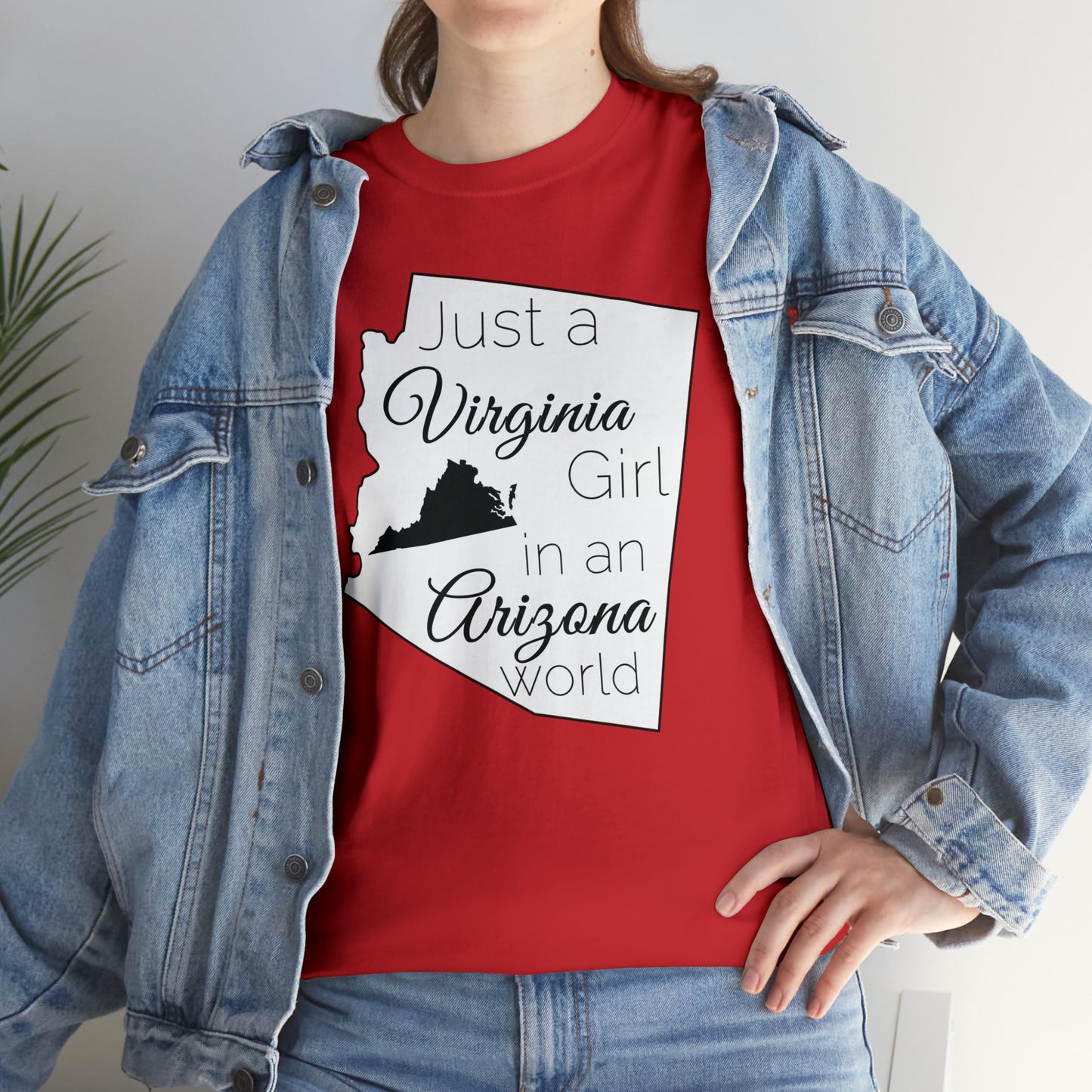 Just a Virginia Girl in an Arizona World Unisex Heavy Cotton Tee