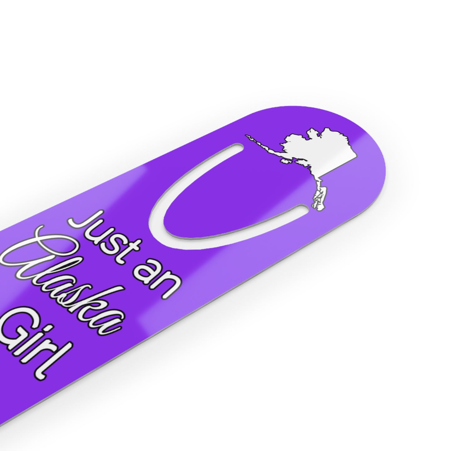 Just an Alaska Girl in an Alabama World Bookmark