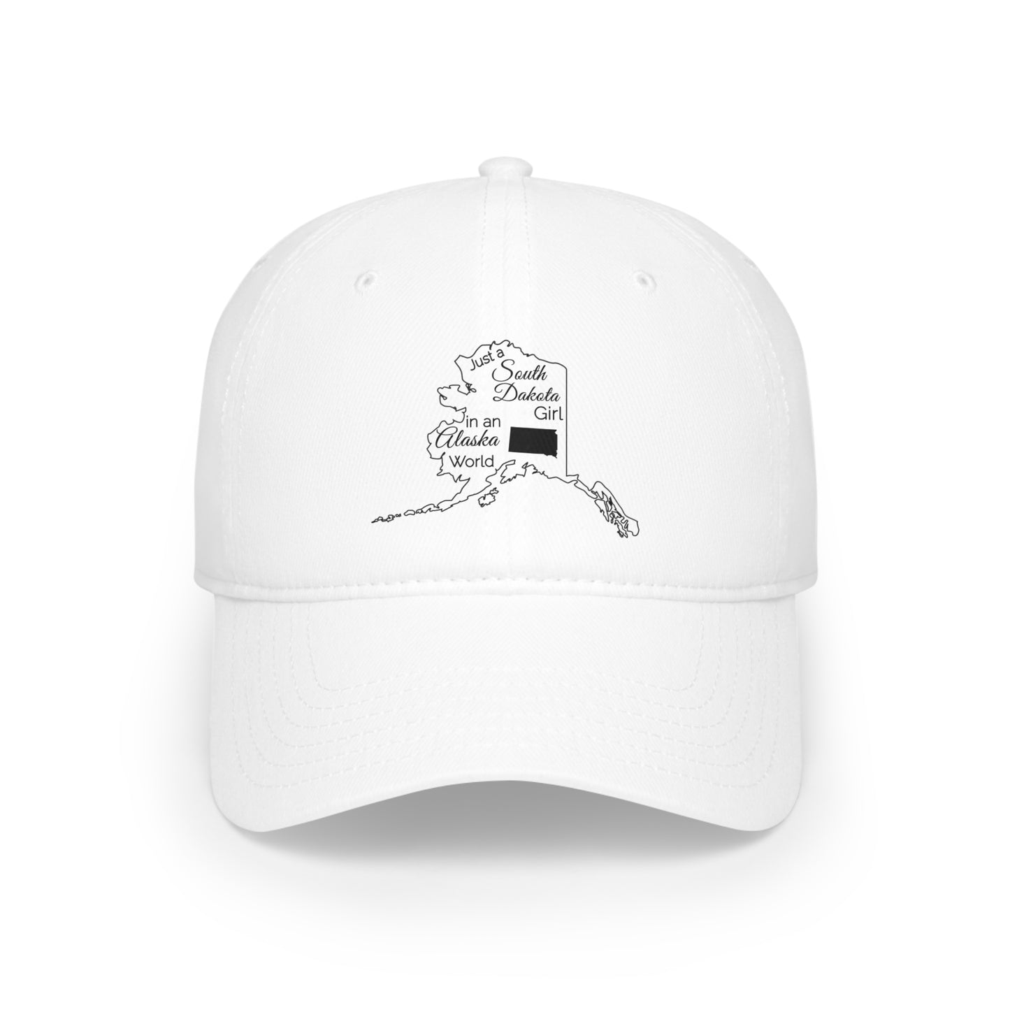 Just a South Dakota Girl in an Alaska World Low Profile Baseball Cap