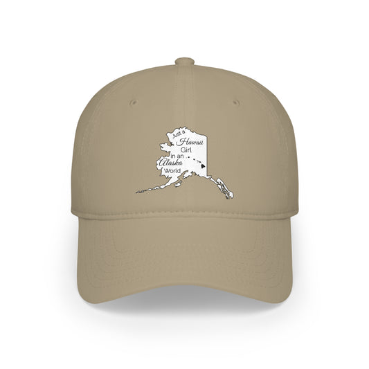 Just a Hawaii Girl in an Alaska World Low Profile Baseball Cap