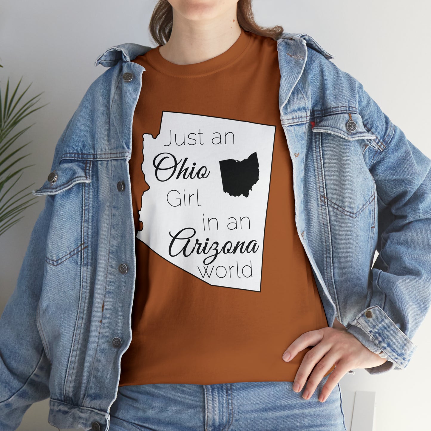 Just an Ohio Girl in an Arizona World Unisex Heavy Cotton Tee