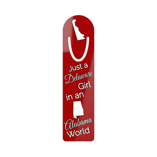 Just a Delaware Girl in an Alabama World Bookmark