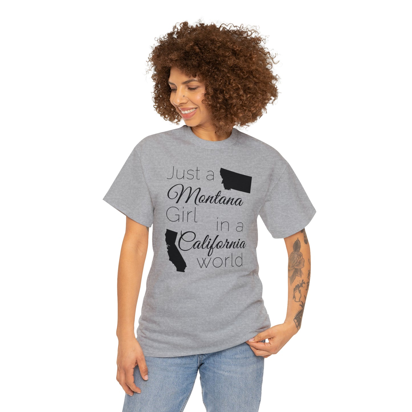 Just a Montana Girl in a California World Unisex Heavy Cotton Tee