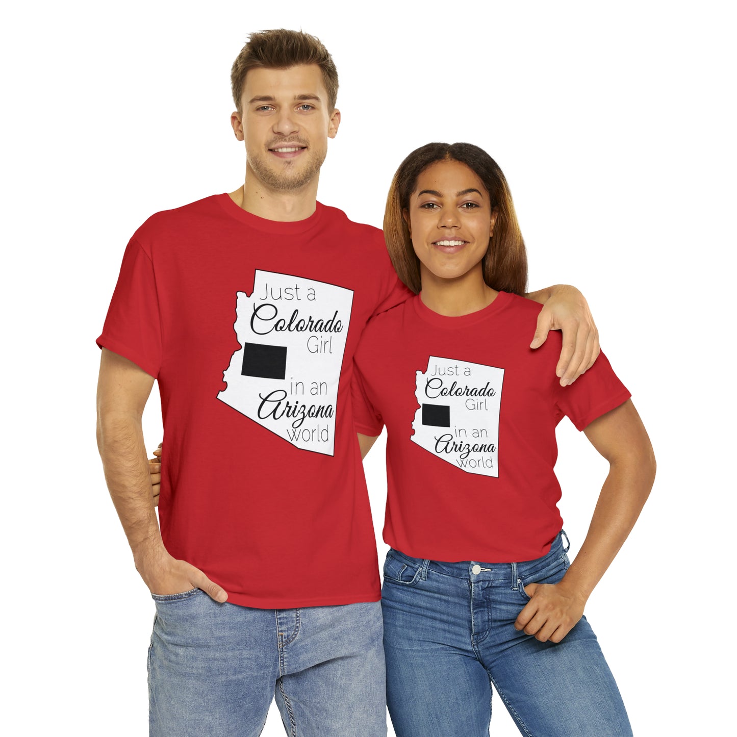 Just a Colorado Girl in an Arizona World Unisex Heavy Cotton Tee