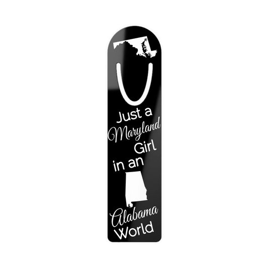 Just a Maryland Girl in an Alabama World Bookmark