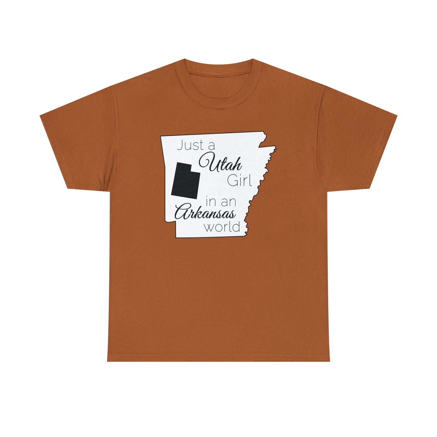 Just a Utah Girl in an Arkansas World Unisex Heavy Cotton Tee