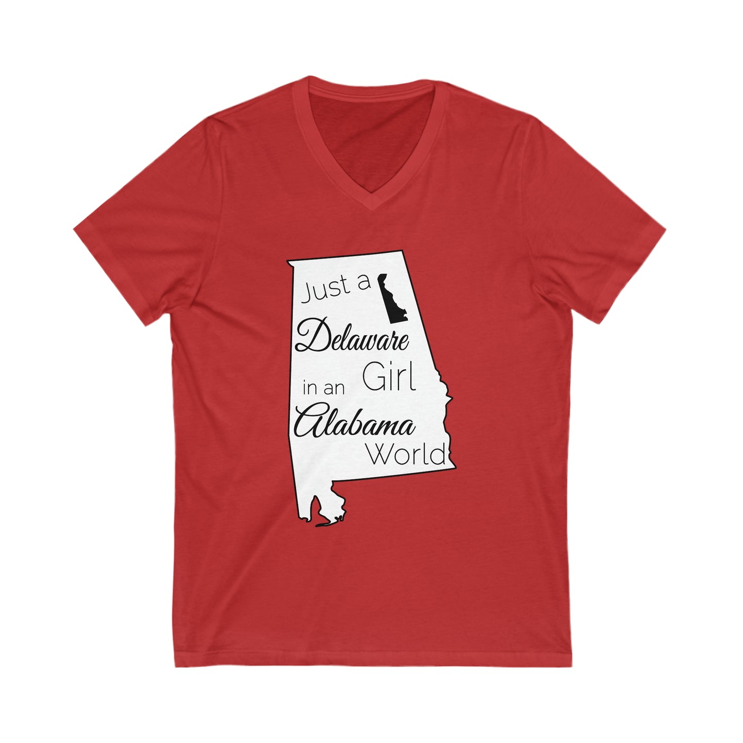 Just a Delaware Girl in an Alabama World Unisex Jersey Short Sleeve V-Neck Tee