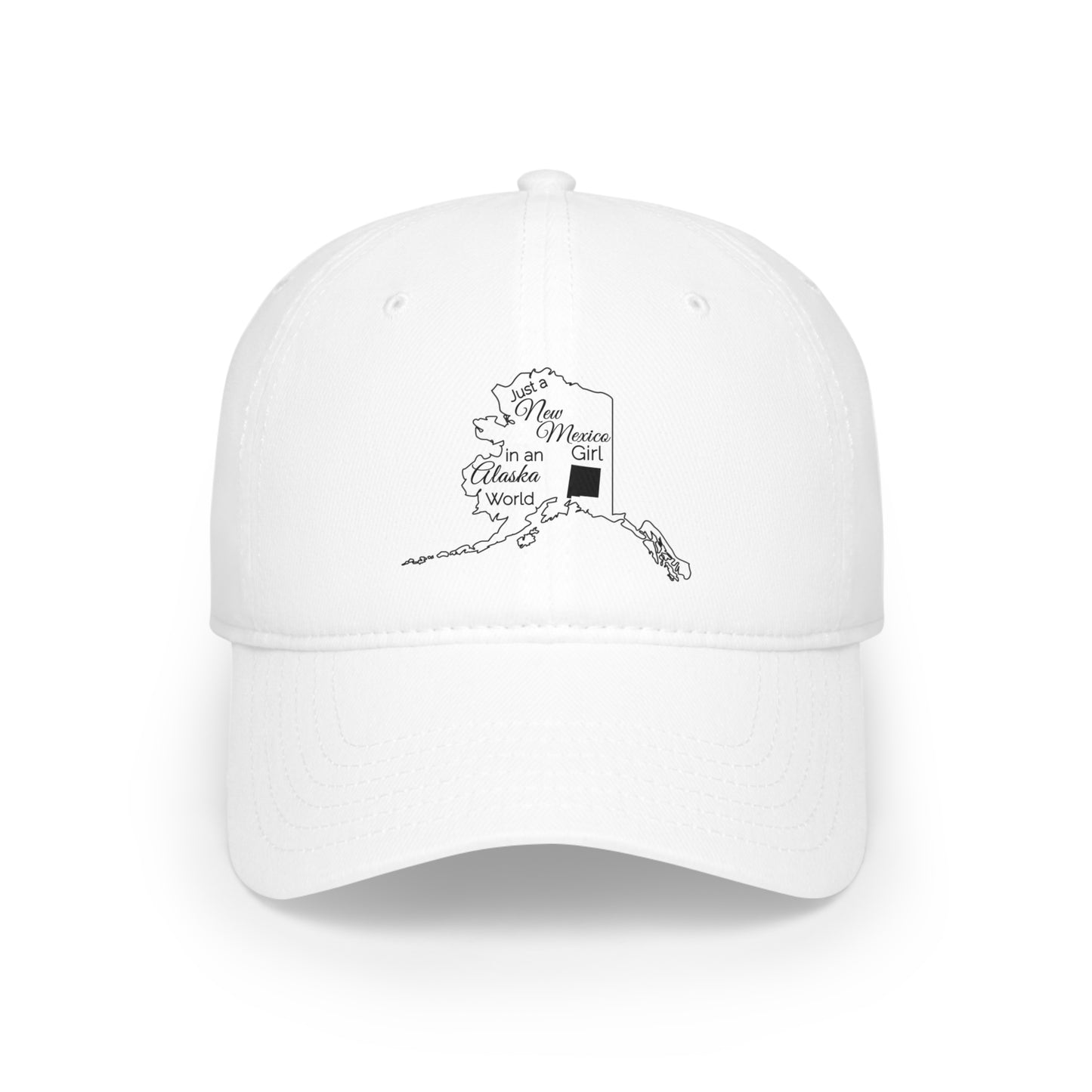 Just a New Mexico Girl in an Alaska World Low Profile Baseball Cap