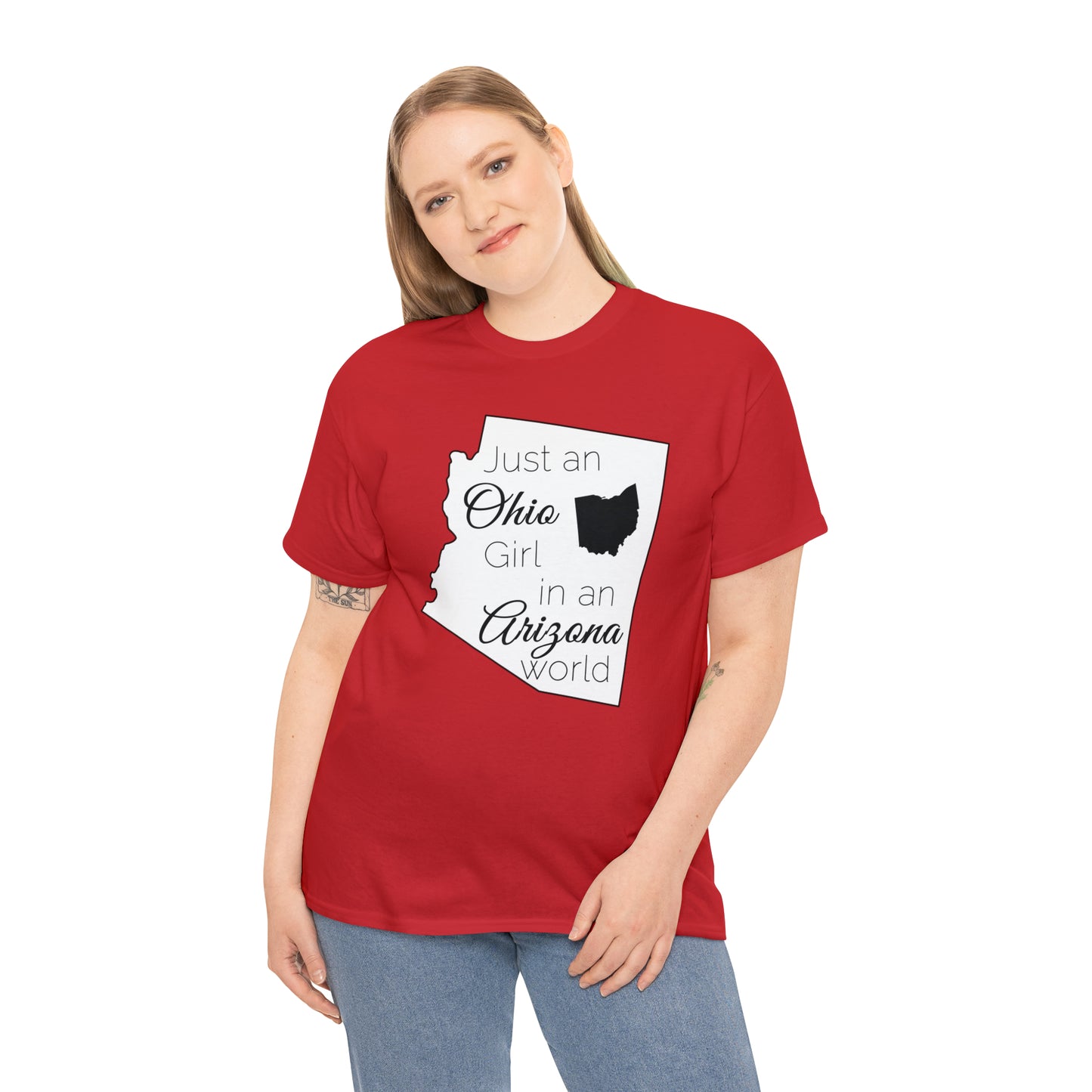 Just an Ohio Girl in an Arizona World Unisex Heavy Cotton Tee