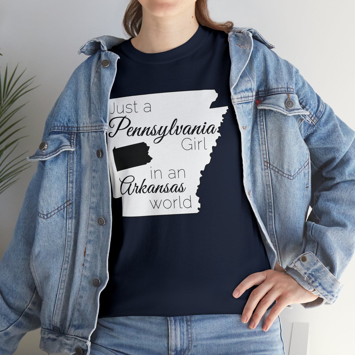 Just a Pennsylvania Girl in an Arkansas World Unisex Heavy Cotton Tee