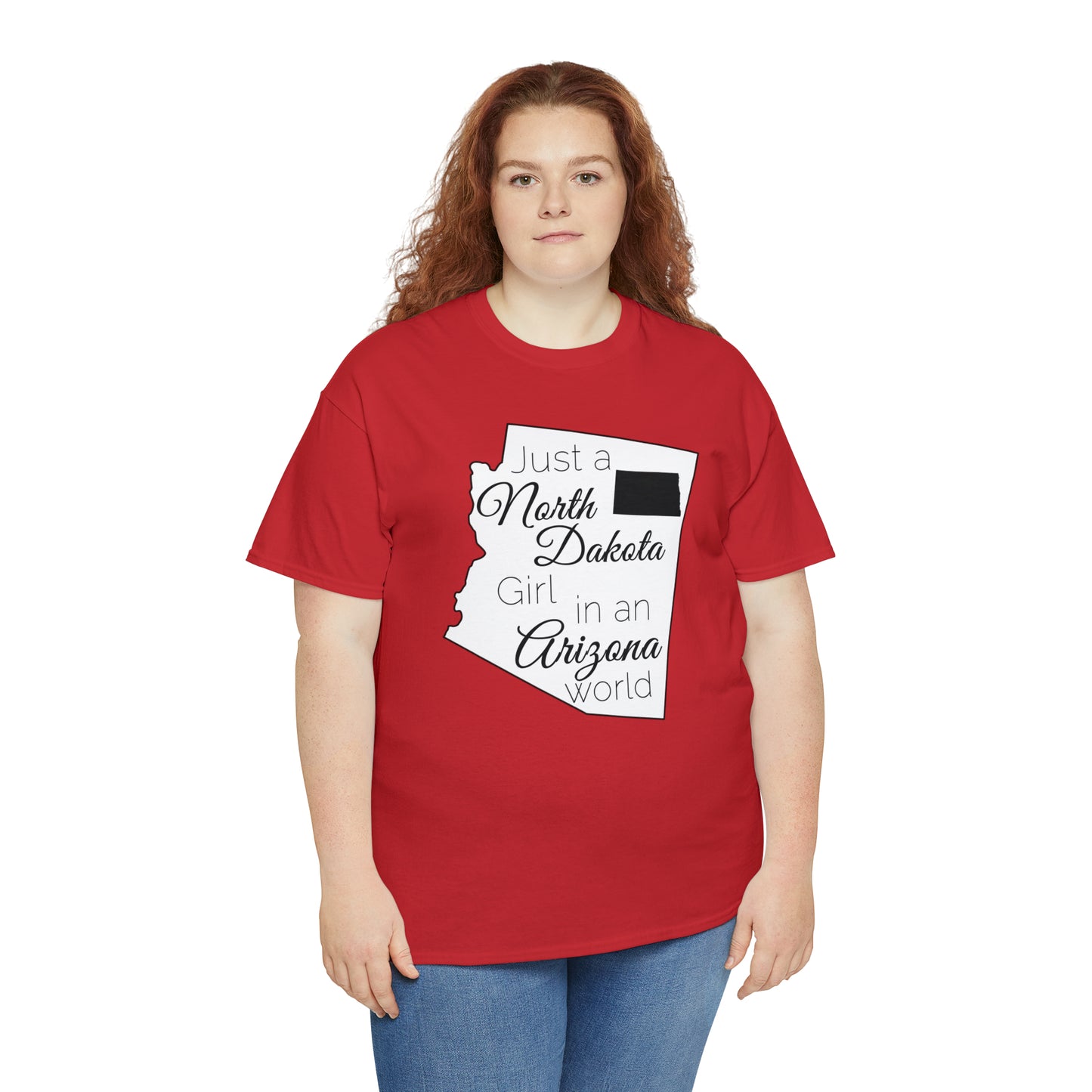 Just a North Dakota Girl in an Arizona World Unisex Heavy Cotton Tee