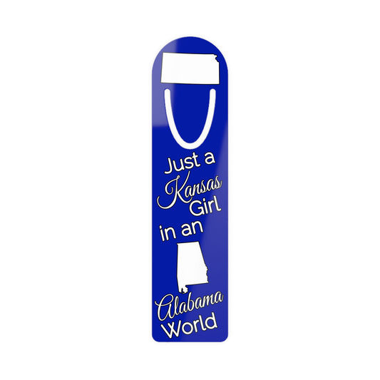 Just a Kansas Girl in an Alabama World Bookmark