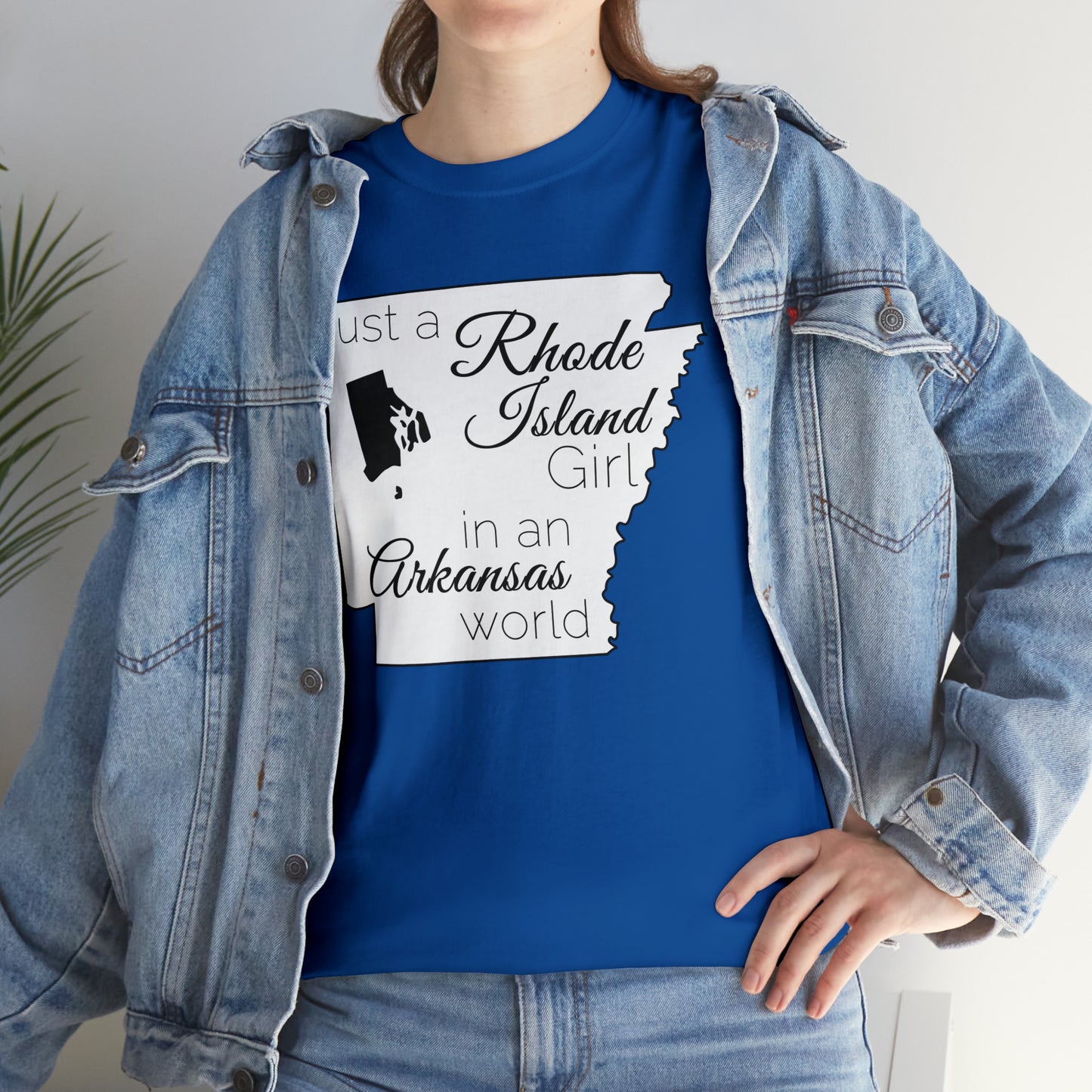 Just a Rhode Island Girl in an Arkansas World Unisex Heavy Cotton Tee