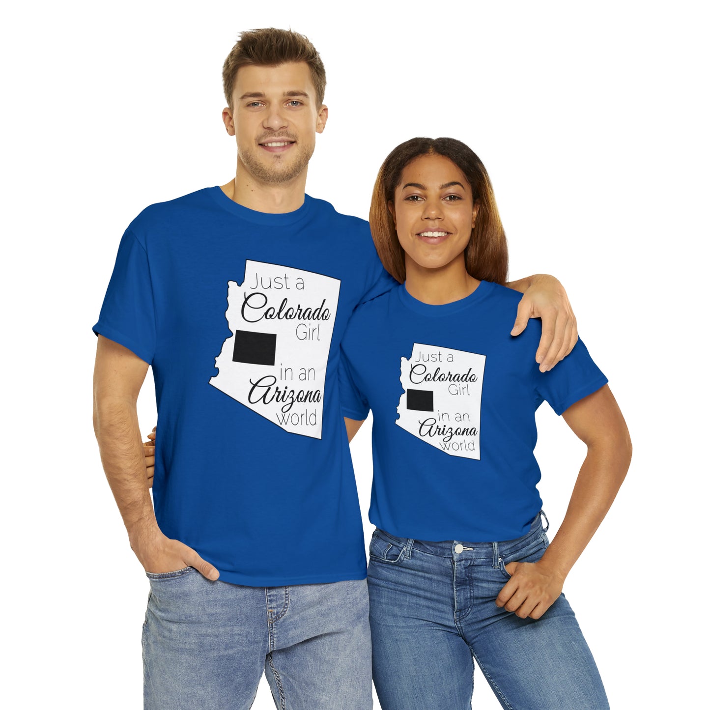 Just a Colorado Girl in an Arizona World Unisex Heavy Cotton Tee