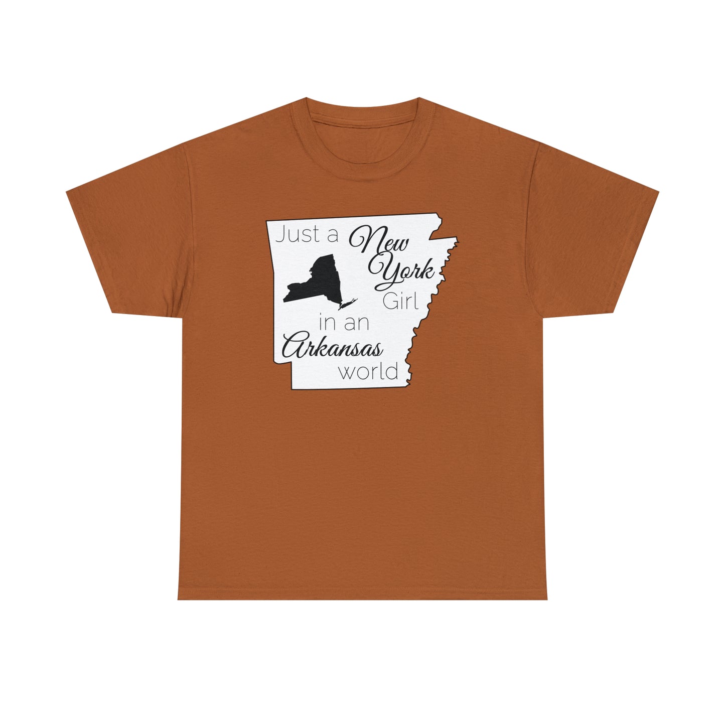Just a New York Girl in an Arkansas World Unisex Heavy Cotton Tee