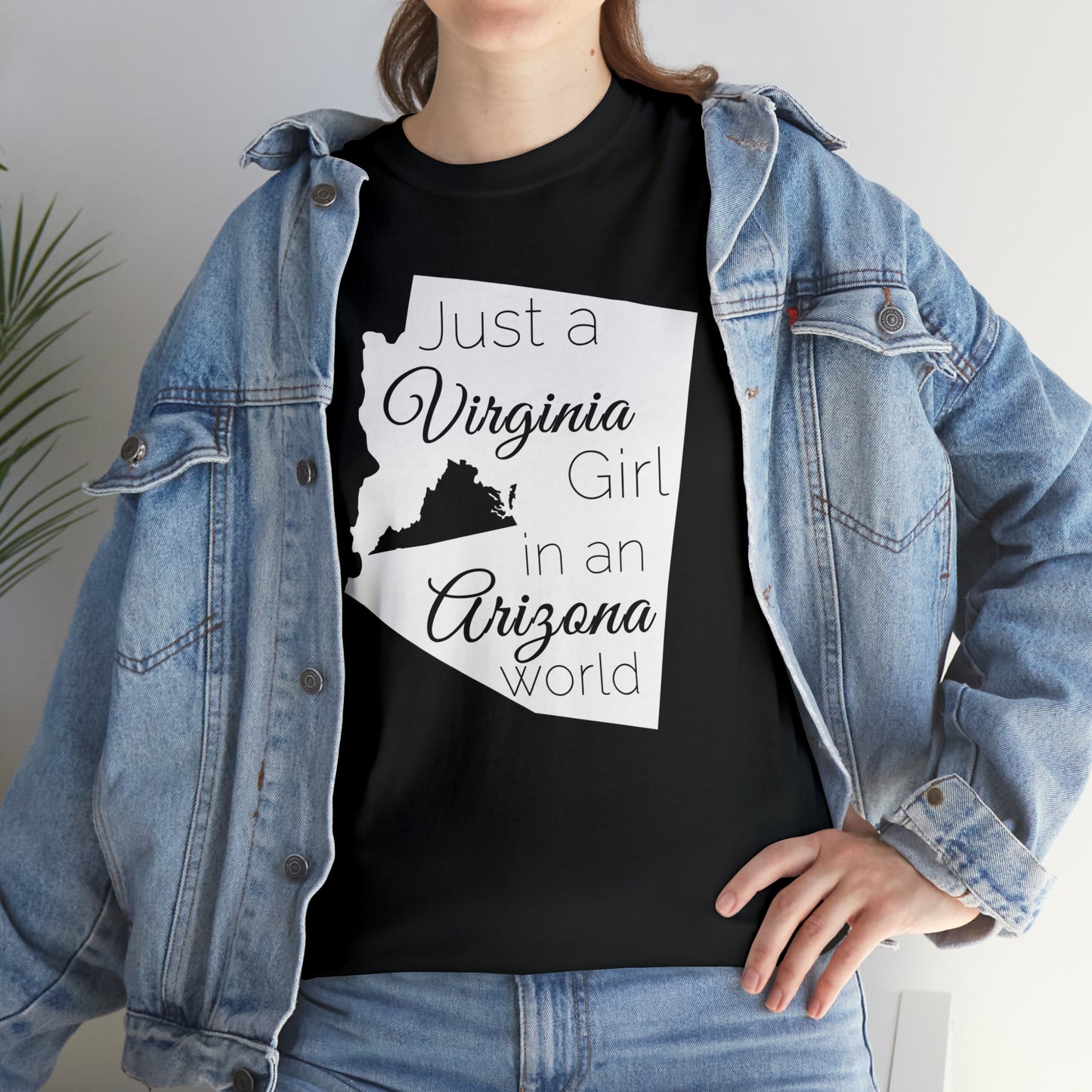 Just a Virginia Girl in an Arizona World Unisex Heavy Cotton Tee