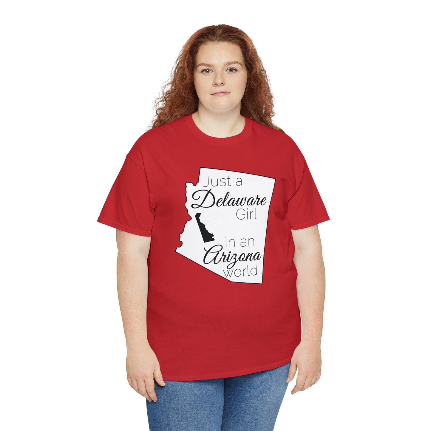 Just a Delaware Girl in an Arizona World Unisex Heavy Cotton Tee